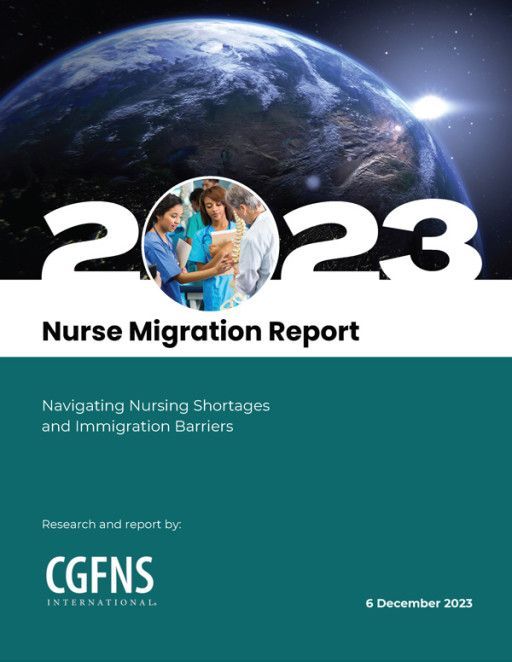 CGFNS 2023 Nurse Migration Report