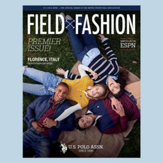 U.S. Polo Assn. Launches Field X Fashion, the Brand's First-of-Its-Kind Global, Digital Magazine