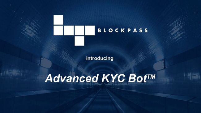 Blockpass Heralds Cutting Edge Compliance Automation - Advanced KYC Bot(TM)