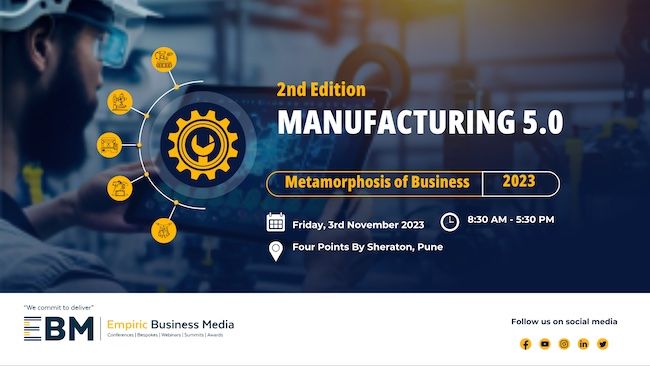 'Manufacturing 5.0 Metamorphosis of Business' Event Set to Transform Pune, Maharashtra