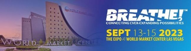 BREATHE! Convention Expands Event Experience with Date and Location Change to September 2023 at World Market Center Las Vegas