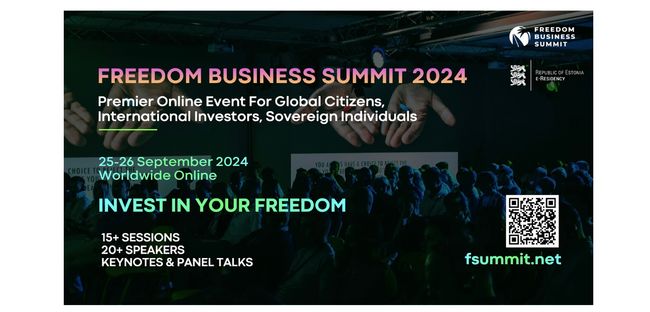 Freedom Business Summit 2024: A Global Gathering For Entrepreneurs, Freedom Seekers, and Global Citizens