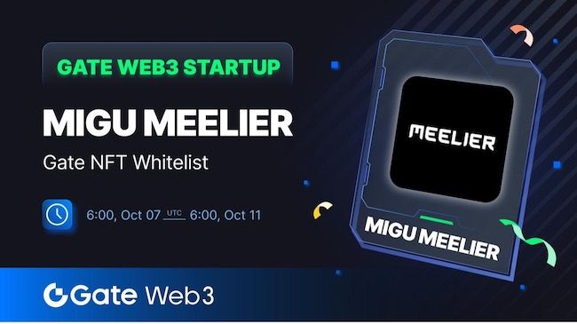 Gate Web3 Startup Announces MIGU MEELIER Airdrop