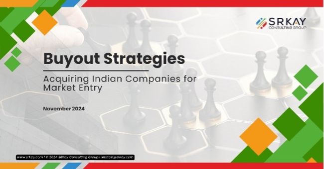 India's Buyout Advantage: Your Strategic Guide to Acquiring Indian Companies for Market Entry in 2024