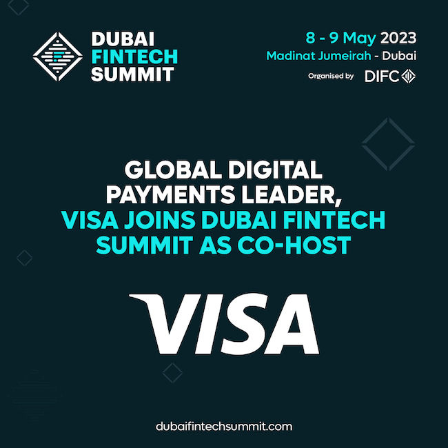 Global Digital Payments Leader, Visa joins Dubai FinTech Summit as Co-host