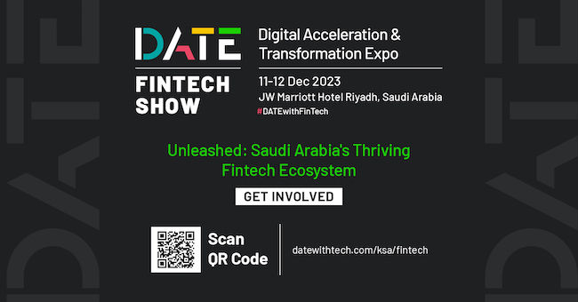 DATE Fintech Show: Scripting a new chapter in Saudi Arabia's Fintech Revolution