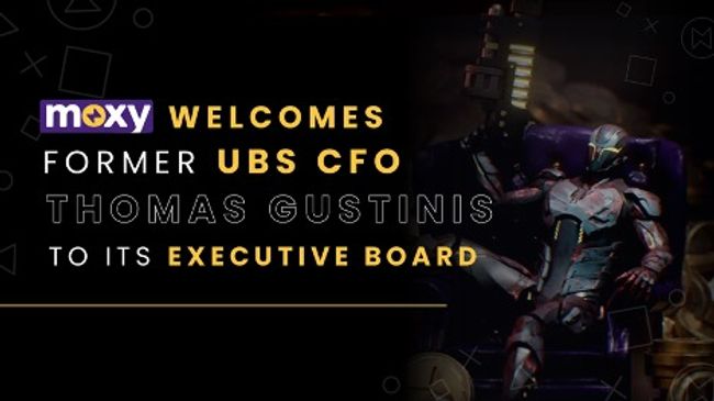 Moxy.io Welcomes Former UBS CFO Thomas Gustinis to Its Executive Team and to the board of the Moxy Foundation